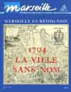 n 170 (2me trimestre 1994) - Marseille en rvolution : 1794, la Ville sans Nom